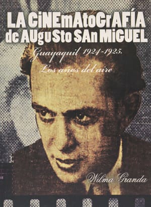Publicaciones - La cinematografia de Augusto San Miguel